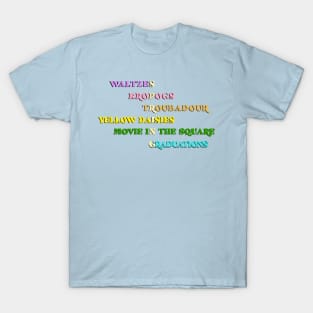 A Perfect Spring 1 T-Shirt